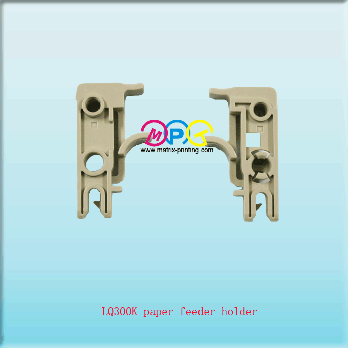 LQ300K paper feeder holder